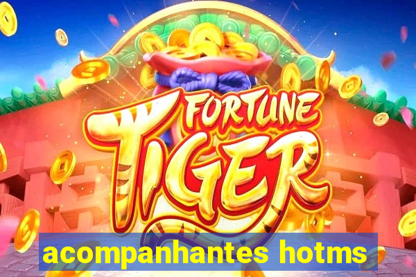 acompanhantes hotms